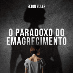 Livro - O Paradoxo do Emagrecimento 